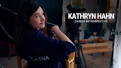 Kathryn Hahn | Career Retrospective