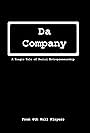 Da Company: A Tragic Tale of Serial Entrepreneurship (2021)