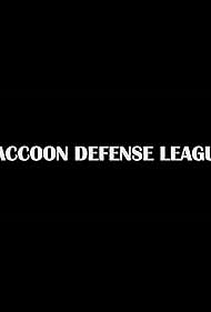 Raccoon Defense League (2019)