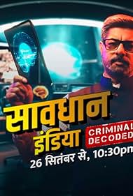 Sushant Singh in Savdhaan India: Criminal Decoded (2023)