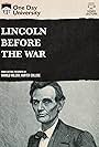 Lincoln Before the War (2021)