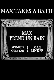 Max prend un bain (1910)