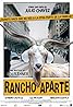 Rancho aparte (2007) Poster