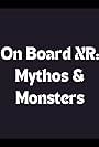 OnBoardXR: Mythos & Monsters (2021)