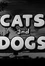 Cats and Dogs (1932)