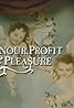 Honour, Profit & Pleasure (TV Movie 1985) Poster