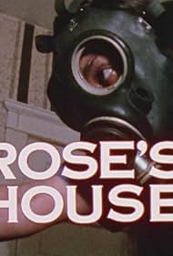 Rose's House (1977)