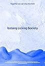 Iceberg Licking Society (2020)