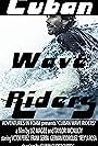 Cuban Wave Riders (2018)