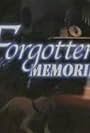 Forgotten Memories (1998)