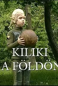 Primary photo for Kiliki a Földön