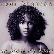 Toni Braxton: Un-Break My Heart (1996)