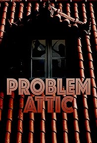 Primary photo for Problem Attic