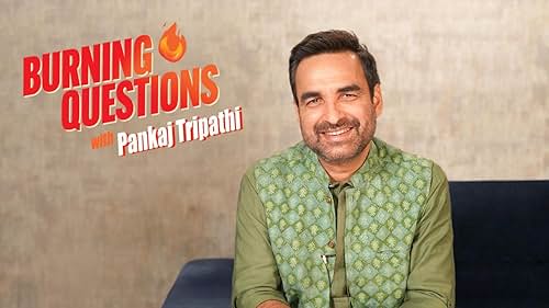 Burning Questions with Pankaj Tripathi (2024)