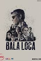 Bala Loca