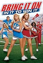 Bring It On: In It to Win It