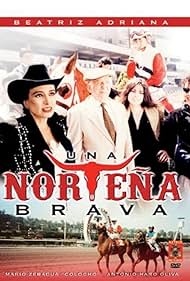 Una norteña bravía (1993)