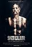 Shot Caller (2017) Poster