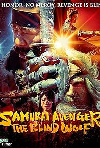 Primary photo for Samurai Avenger: The Blind Wolf