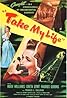 Take My Life (1947) Poster