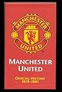 Manchester United: The Official History 1878-2002 (2002)