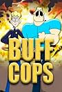 Buff Cops (2021)