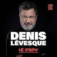 Primary photo for Denis Lévesque - Le Show