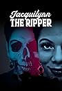 Jacquilynn the Ripper (2023)