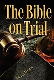 The Bible on Trial