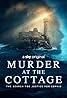 Murder at the Cottage: The Search for Justice for Sophie (TV Mini Series 2021) Poster