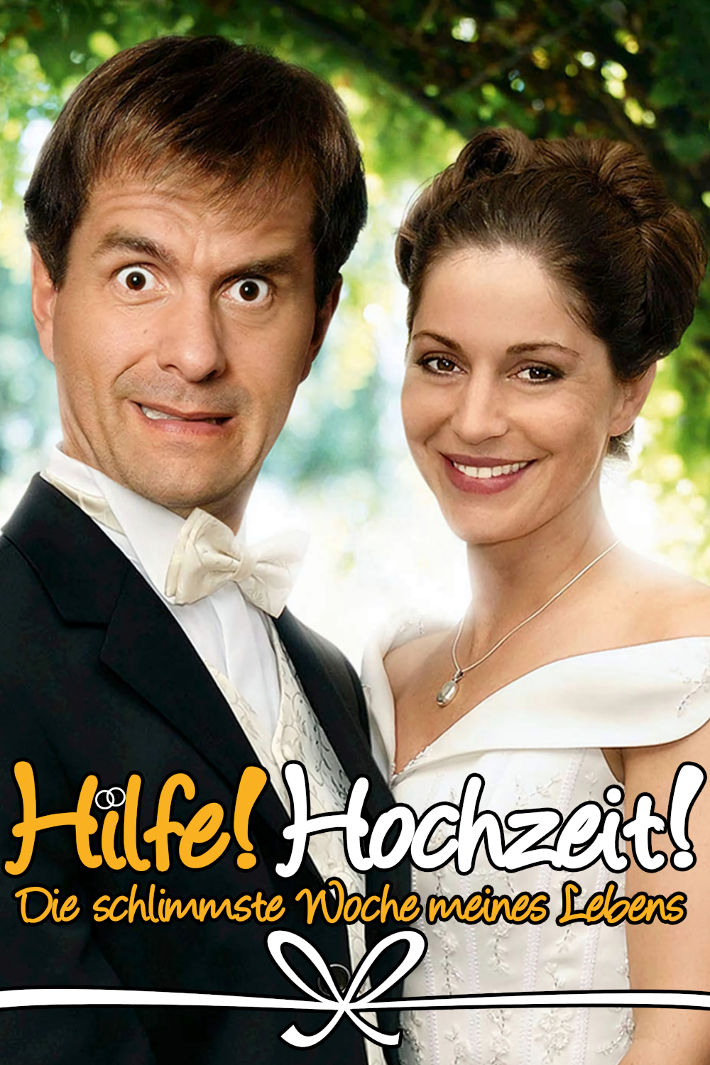 Hilfe! Hochzeit! - Die schlimmste Woche meines Lebens (2007)