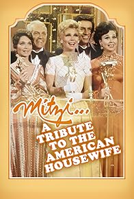 Primary photo for Mitzi... A Tribute to the American Housewife