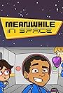 Meanwhile in Space (2014)