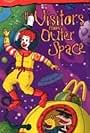 The Wacky Adventures of Ronald McDonald: The Visitors from Outer Space (1999)