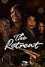 The Retreat (TV Series 2020– ) Poster