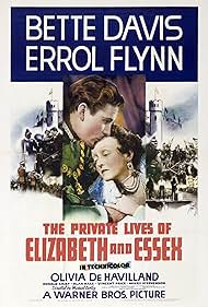 Bette Davis and Errol Flynn in The Private Lives of Elizabeth and Essex (1939)