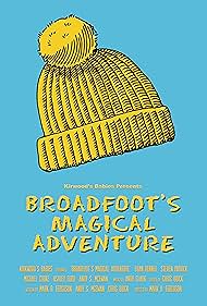 Broadfoot's Magical Adventure (2015)