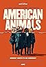 American Animals (2018) Poster