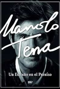 Primary photo for Manolo Tena, un extraño en el paraíso