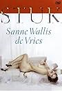 Sanne Wallis de Vries: Stuk (2005)