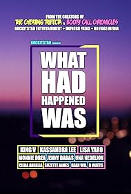 Una Nedeljov, Monnie Drea, Lisa Yaro, Ciera Angelia, Virgil Harris, Jenny Babas, Kassandra Lee Diaz, Dean Wil, Brannon Watson, and Suzette James in What Had Happened Was (2020)