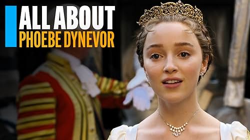 All About Phoebe Dynevor