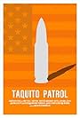 Taquito Patrol (2022)