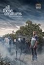 All These Creatures (2018)