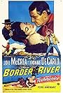 Pedro Armendáriz, Yvonne De Carlo, and Joel McCrea in Border River (1954)