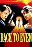 Back to Even (1998) Poster