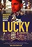 Lucky (2016) Poster