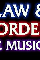 Law & Order: The Musical!