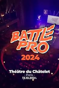 Primary photo for Battle Pro 2024 - Concours international de breakdance