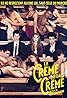 La crème de la crème (2014) Poster